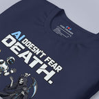 Code Crushes T-SHIRT AI Doesn't Fear Death. I Definitely Do. T-Shirt