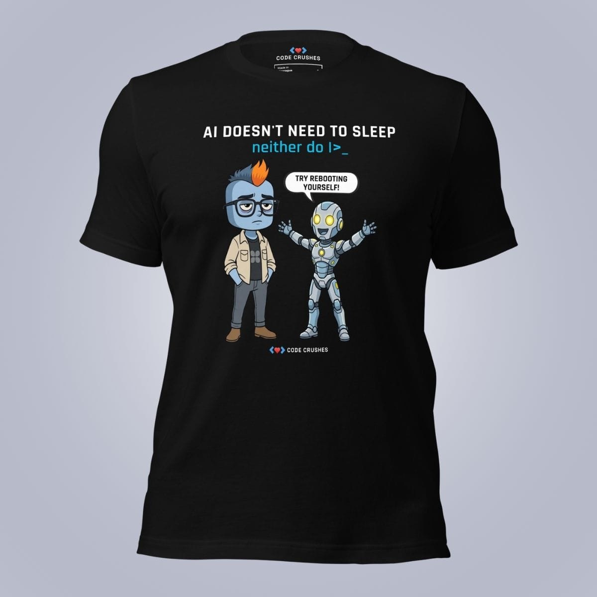 Code Crushes T-SHIRT Black / S AI Doesn't Need to Sleep. Neither do I. T-Shirt