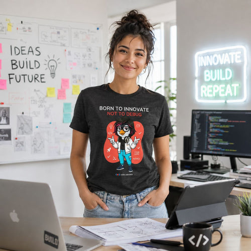Born to Innovate. Not to Debug. T-Shirt