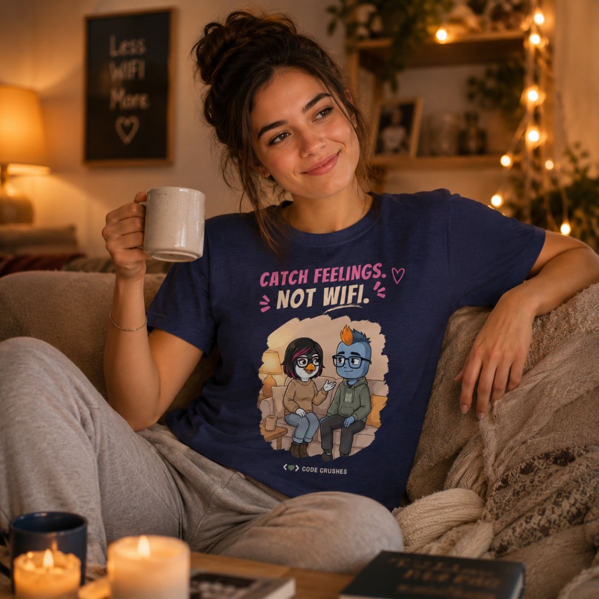 Catch Feelings. Not WiFi. T-Shirt