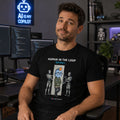 Human in the Loop T-Shirt