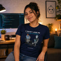 Code Crushes T-SHIRT Navy / S It Doesn't Judge Me. It Just Logs Everything T-Shirt