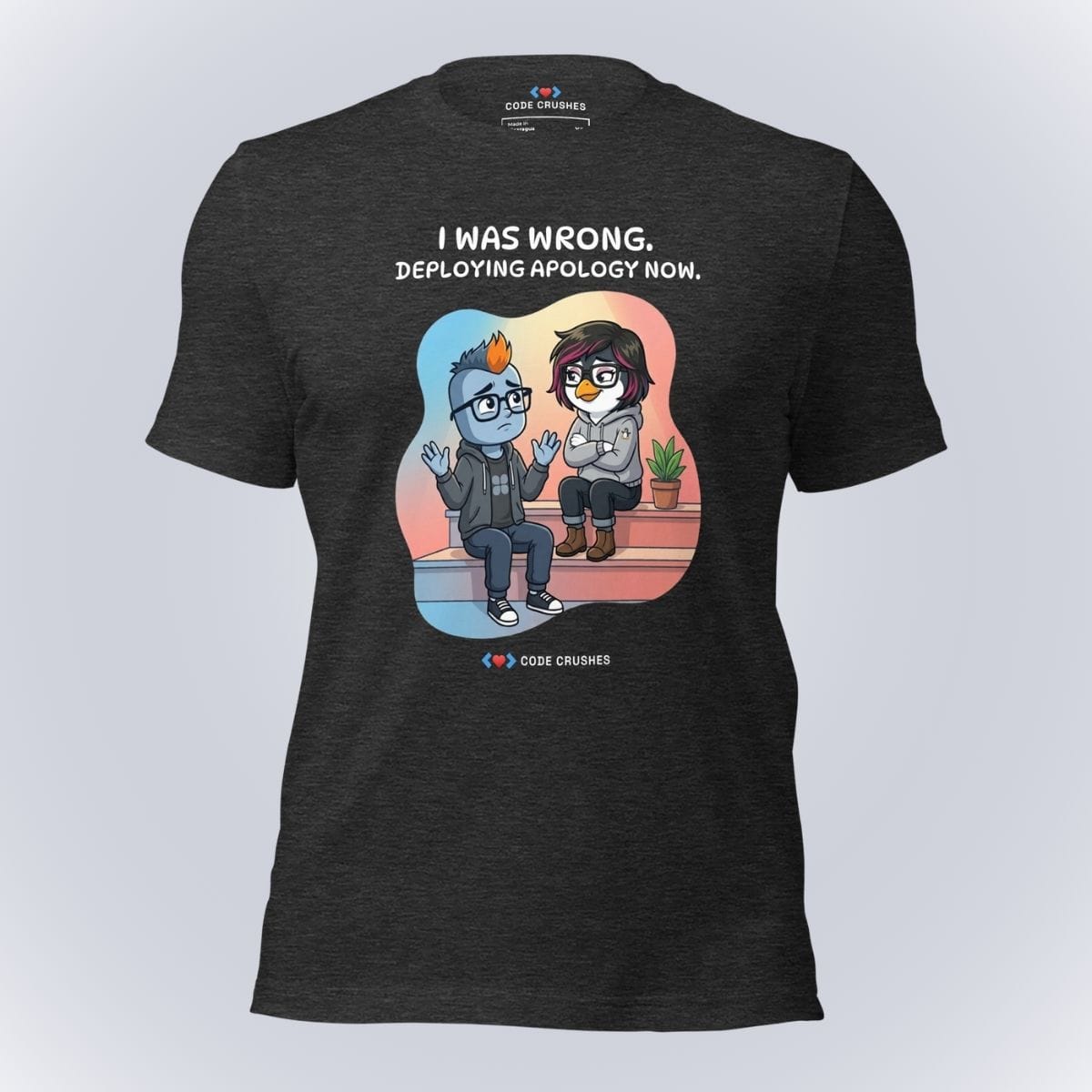 Code Crushes T-SHIRT Dark Grey Heather / S I Was Wrong. Deploying Apology Now. T-Shirt