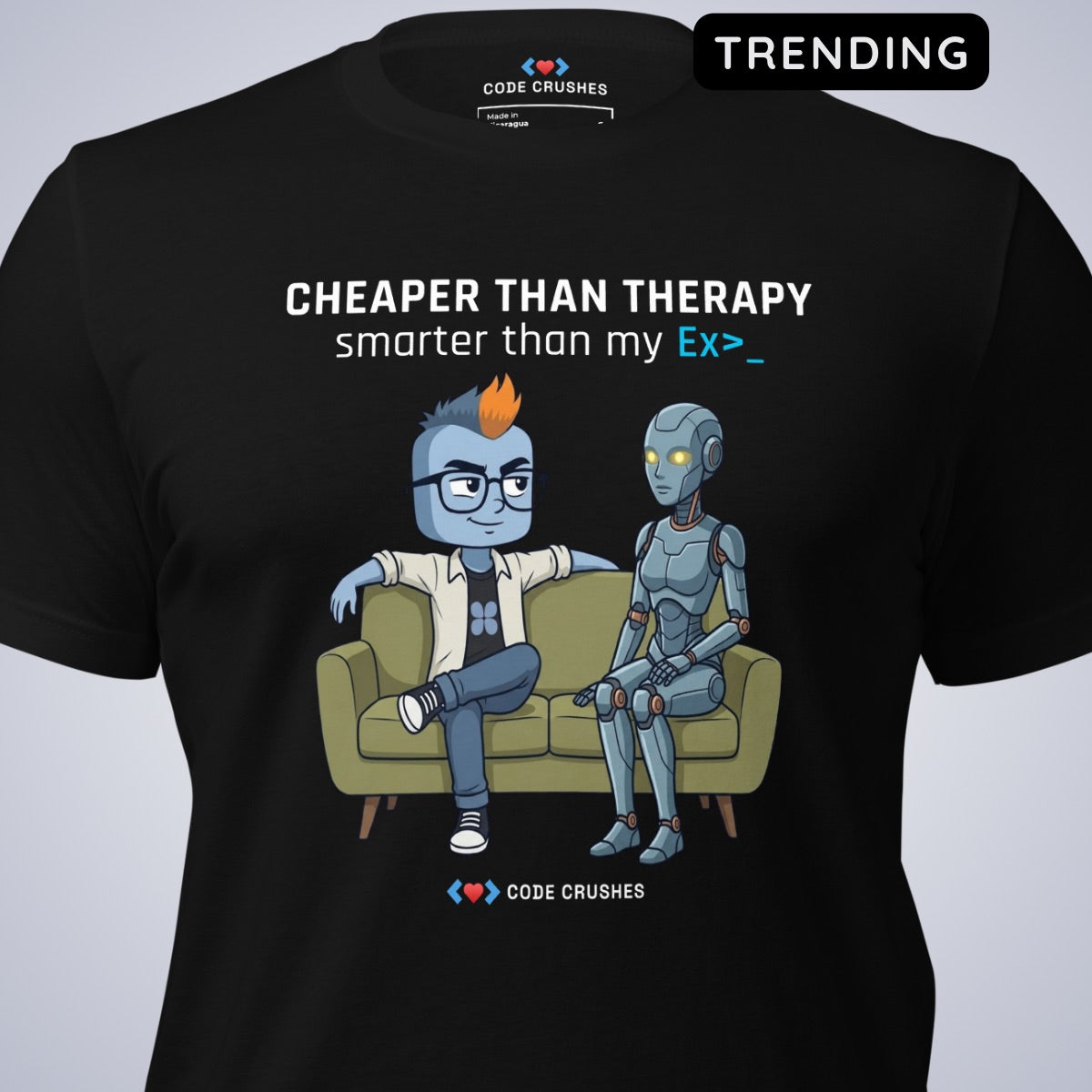 Cheaper Than Therapy. Smarter Than My Ex. T-Shirt