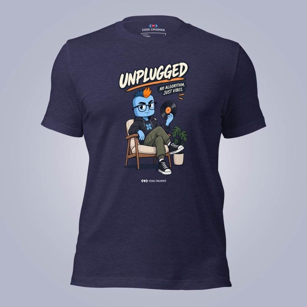 Code Crushes T-SHIRT Heather Midnight Navy / S Unplugged. No Algorithm, Just Vibes. T-Shirt