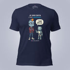 AI Had Data. I Had Opinions. T-Shirt