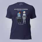 No Impostor Syndrome. Must Be Nice. T-Shirt