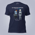 No Impostor Syndrome. Must Be Nice. T-Shirt