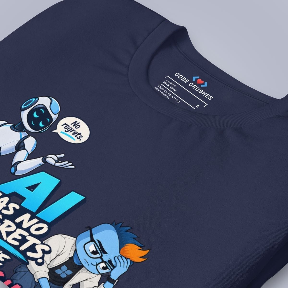 Code Crushes T-SHIRT AI Has No Regrets T-Shirt