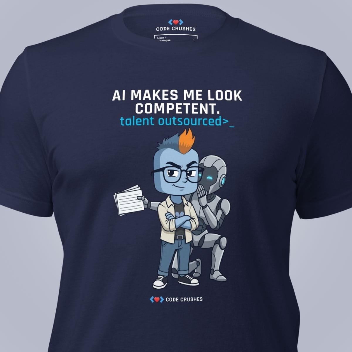 Code Crushes T-SHIRT AI Makes Me Look Competent T-Shirt