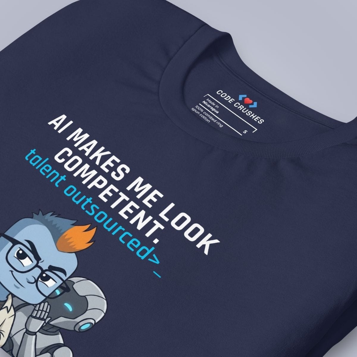 Code Crushes T-SHIRT AI Makes Me Look Competent T-Shirt