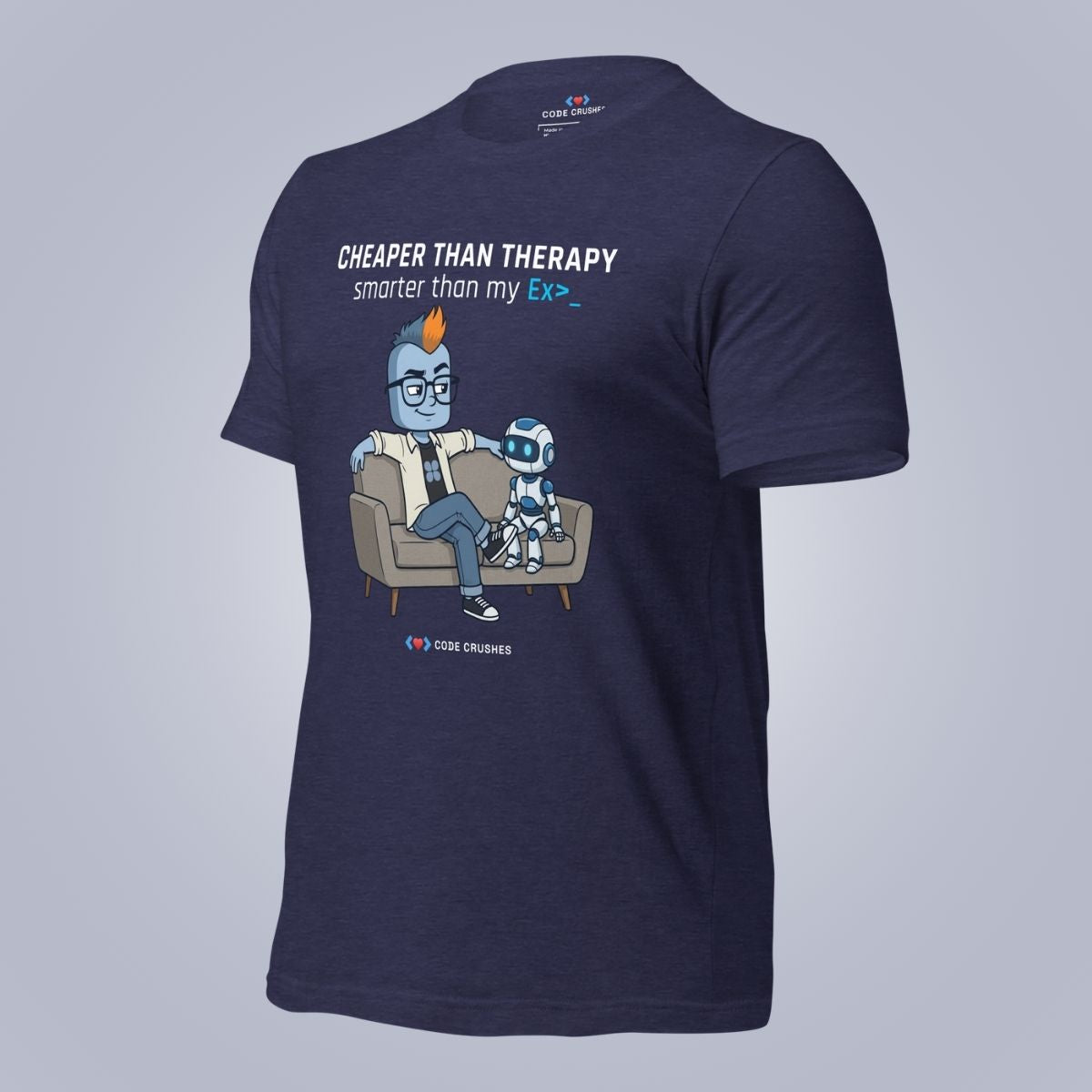 Cheaper Than Therapy. Smarter Than My Ex. T-Shirt