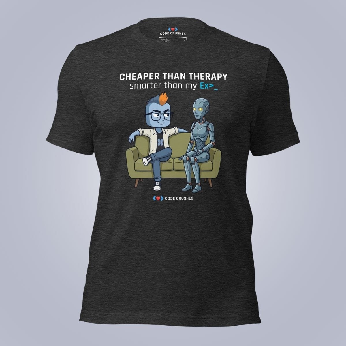 Code Crushes T-SHIRT Dark Grey Heather / S Cheaper Than Therapy. Smarter Than My Ex. T-Shirt