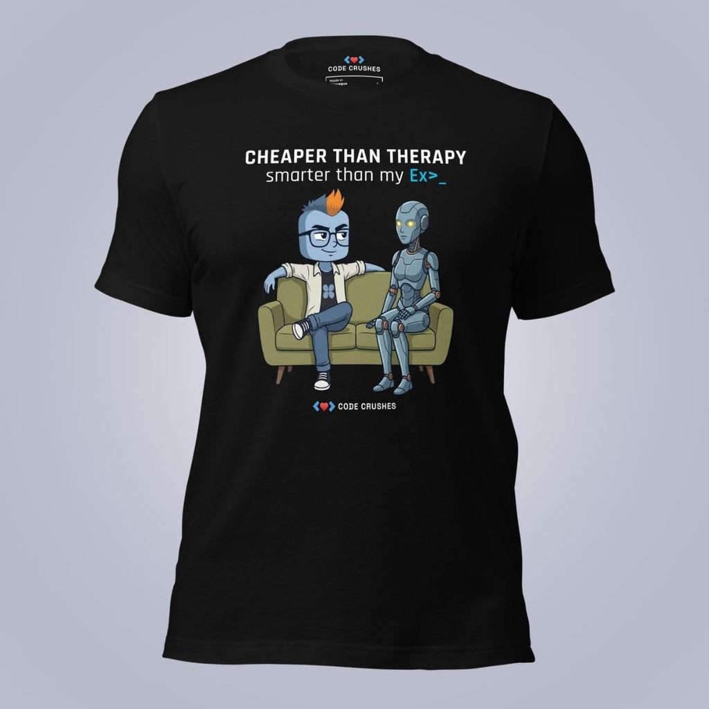 Code Crushes T-SHIRT Black / S Cheaper Than Therapy. Smarter Than My Ex. T-Shirt