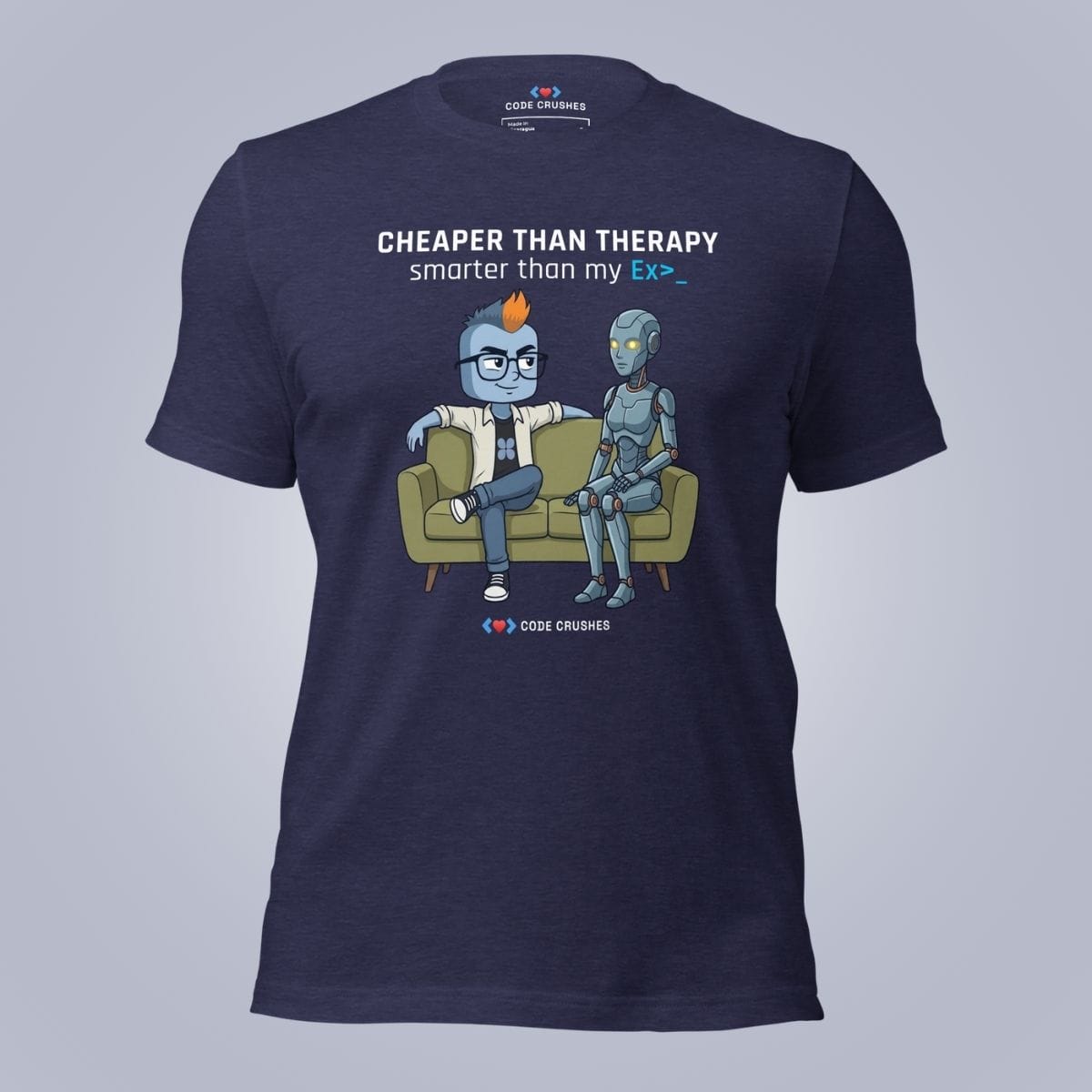 Code Crushes T-SHIRT Heather Midnight Navy / S Cheaper Than Therapy. Smarter Than My Ex. T-Shirt