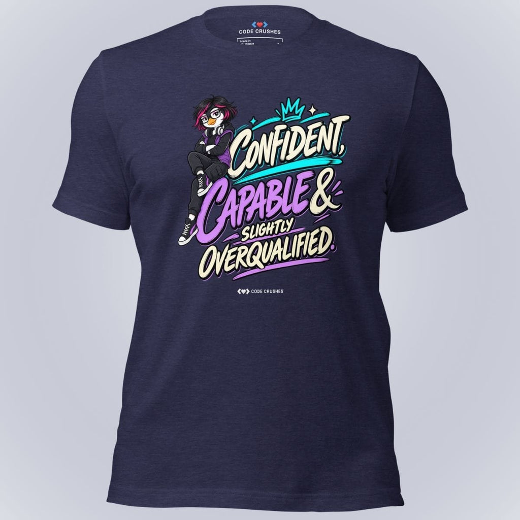 Code Crushes T-SHIRT Heather Midnight Navy / S Confident, Capable & Slightly Overqualified T-Shirt