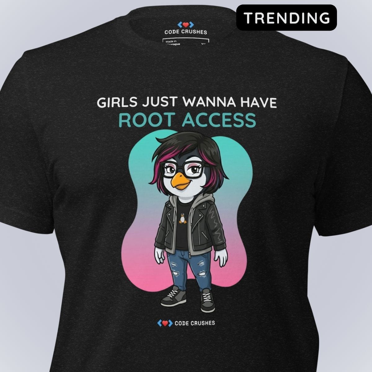 Code Crushes T-SHIRT Girls Just Wanna Have Root Access. T-Shirt
