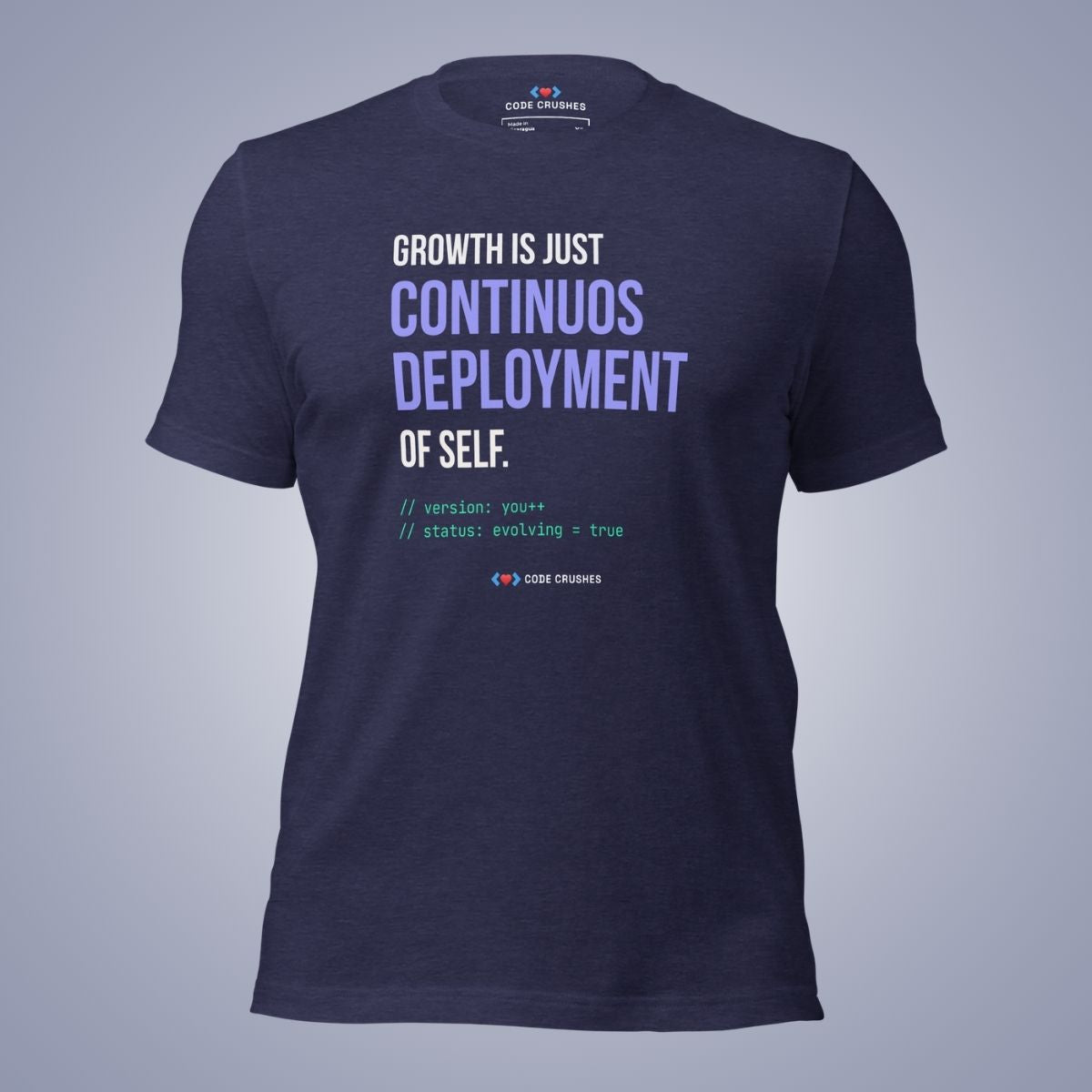 Growth Is Just Continuous Deployment of Self. T-Shirt