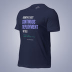Growth Is Just Continuous Deployment of Self. T-Shirt