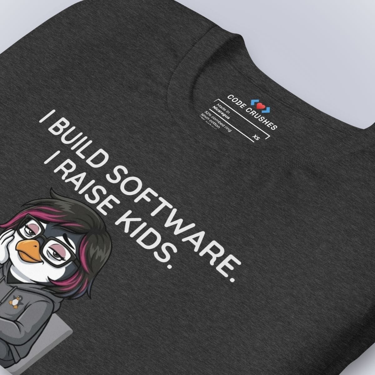 Code Crushes T-SHIRT I Build Software. I Raise Kids. I Need a Nap. T-Shirt