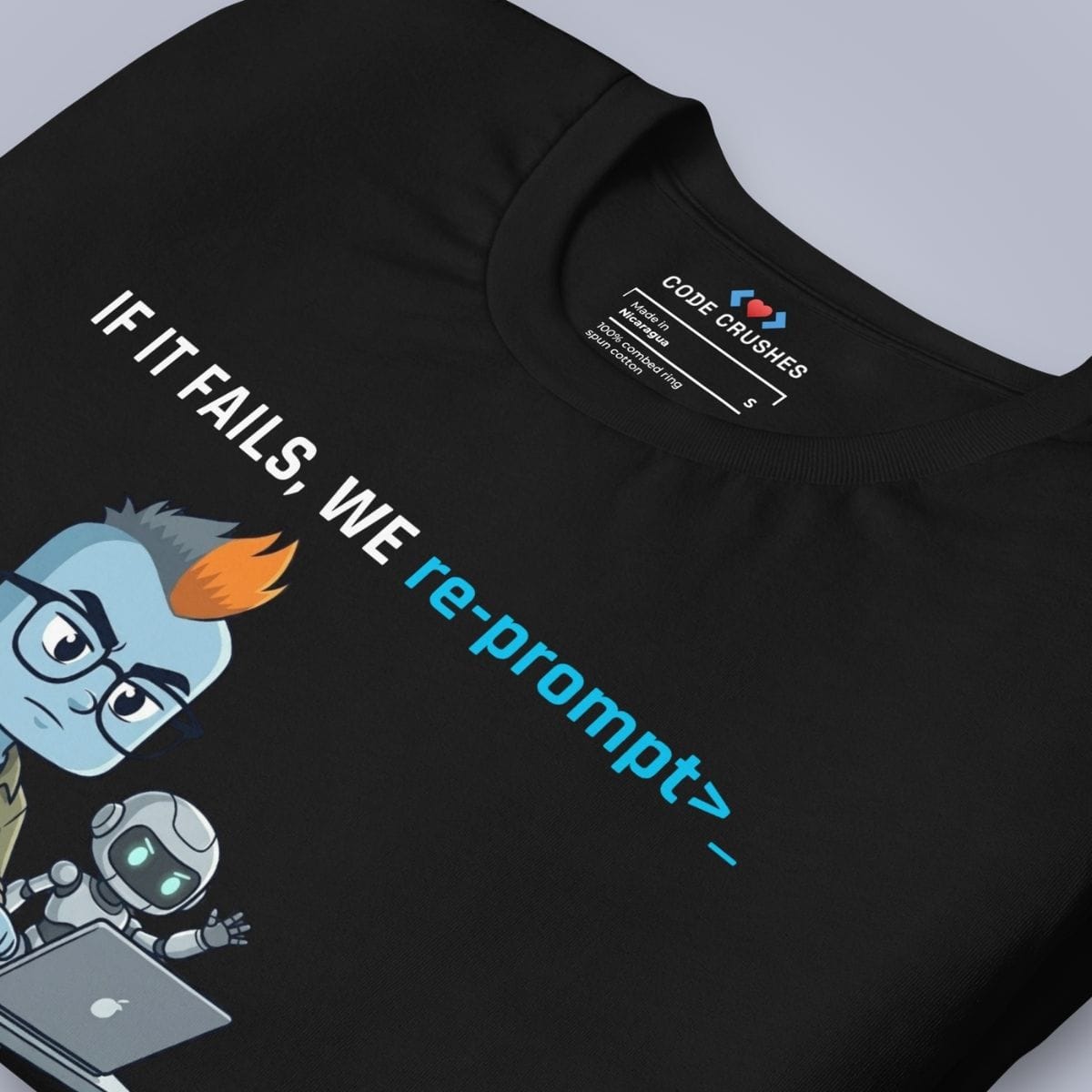 Code Crushes T-SHIRT If It Fails, We Re-prompt T-Shirt