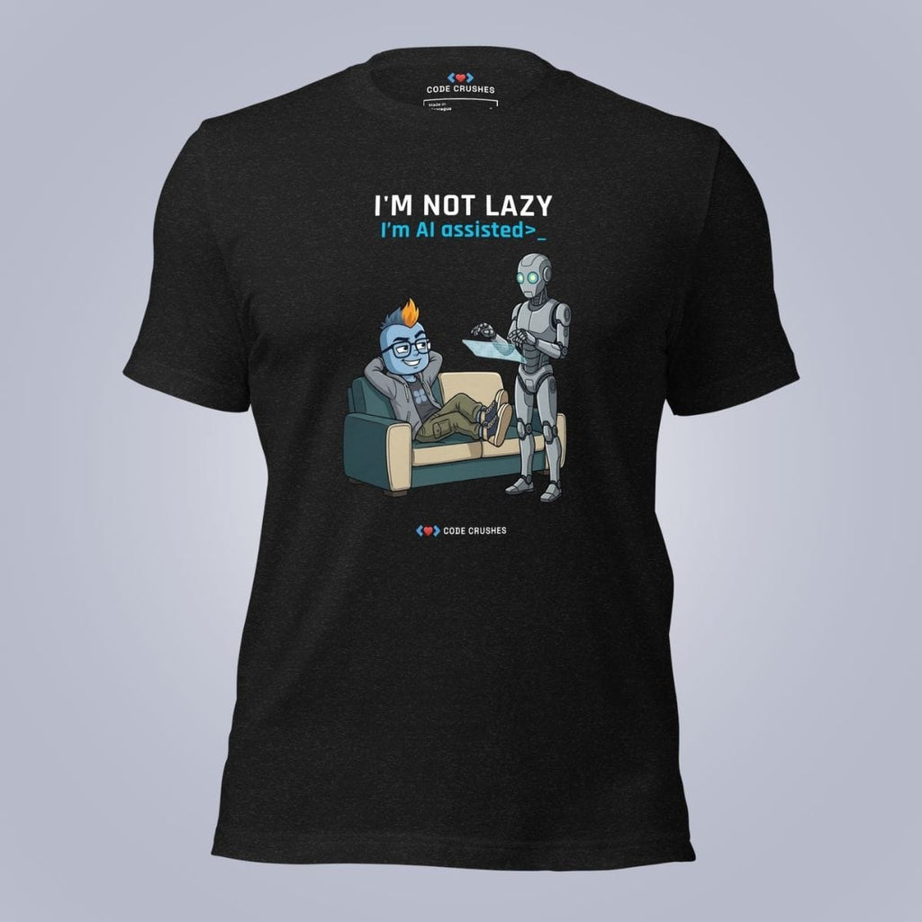 Code Crushes T-SHIRT Black Heather / S I'm Not Lazy, I'm AI Assisted T-Shirt