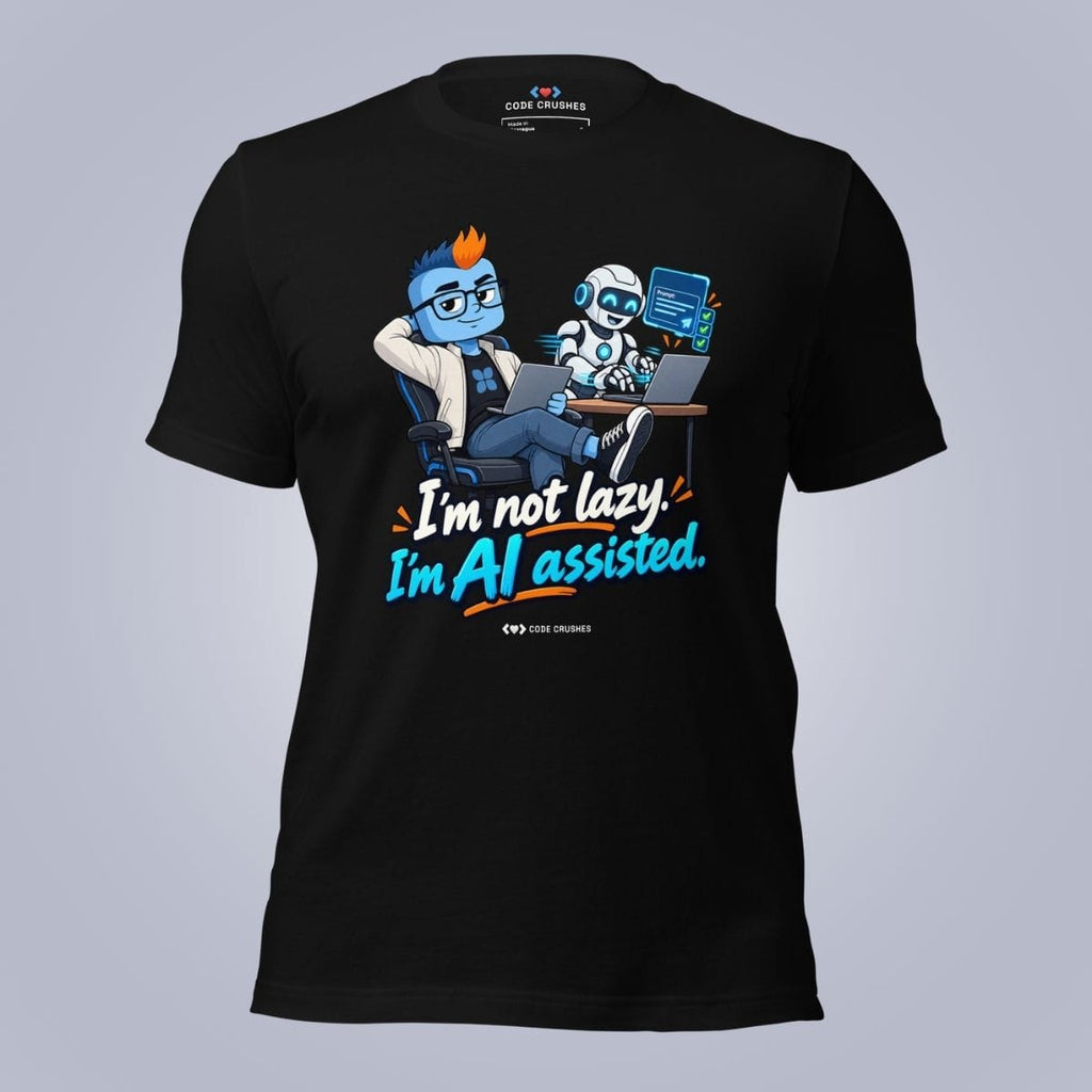 Code Crushes T-SHIRT Black / S I'm Not Lazy, I'm AI-Assisted T-Shirt
