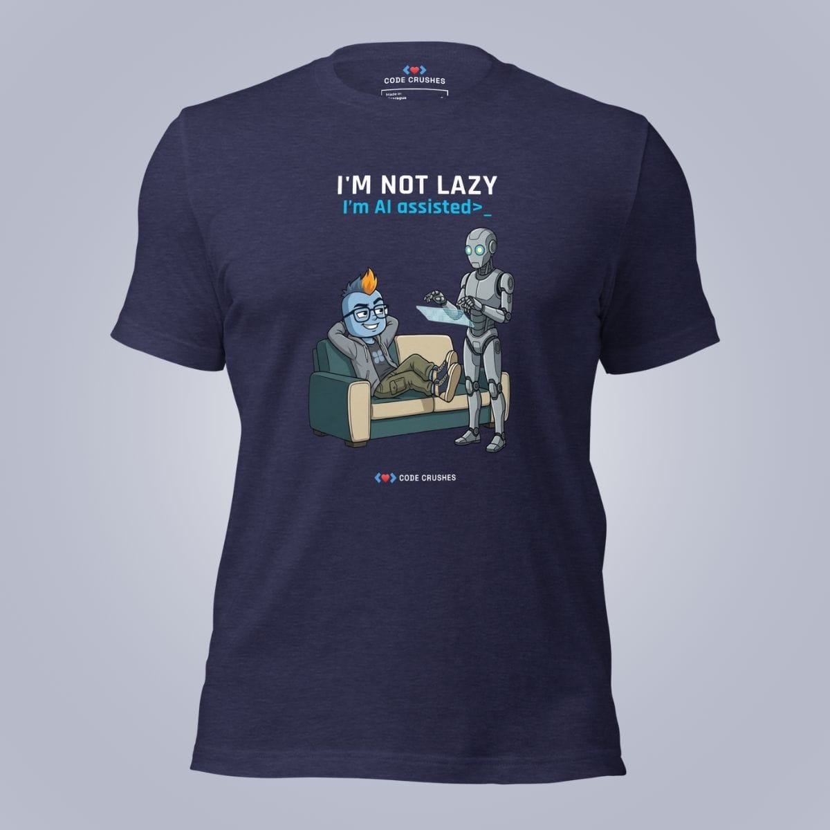 Code Crushes T-SHIRT Heather Midnight Navy / S I'm Not Lazy, I'm AI Assisted T-Shirt