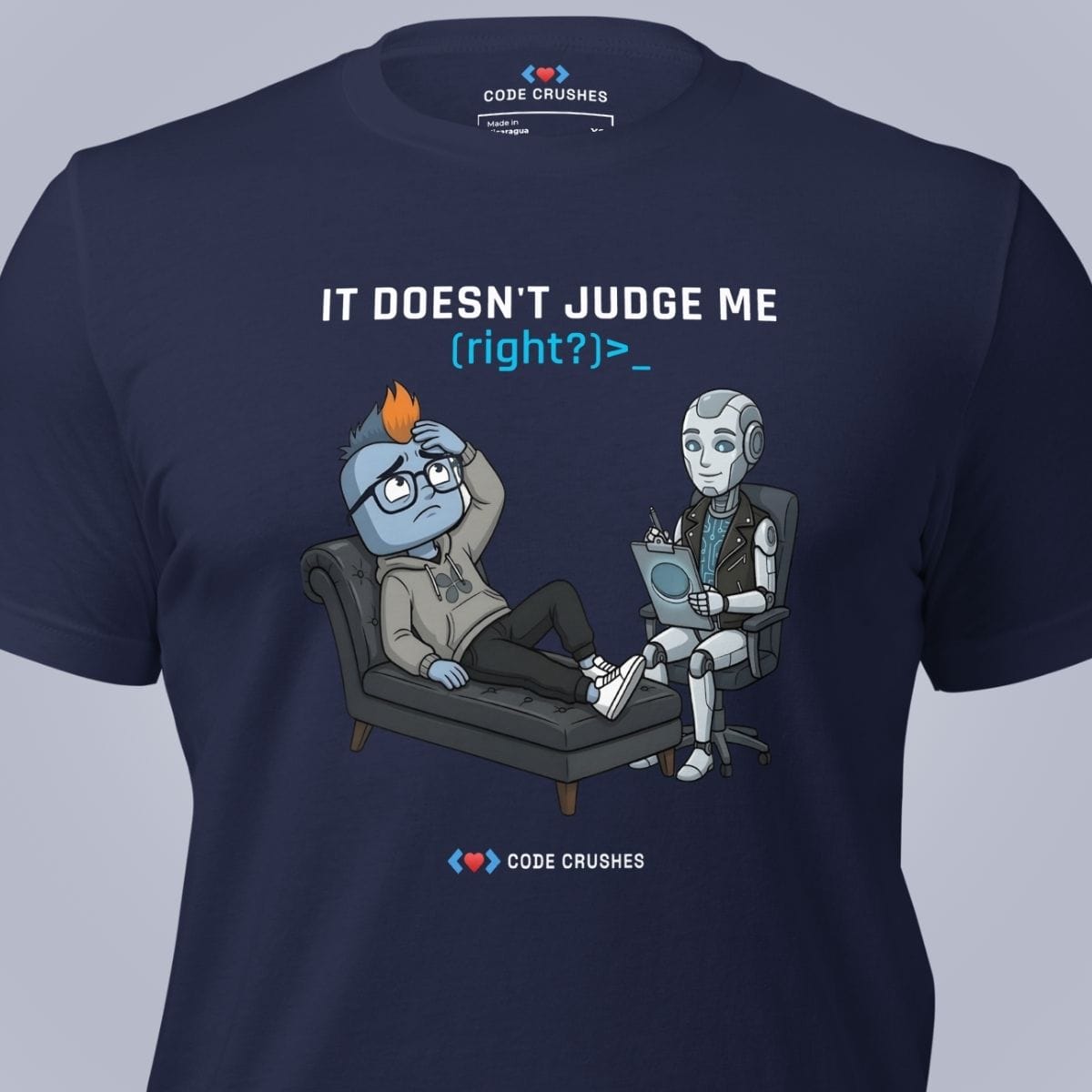 Code Crushes T-SHIRT It Doesn't Judge Me (Right?) T-Shirt