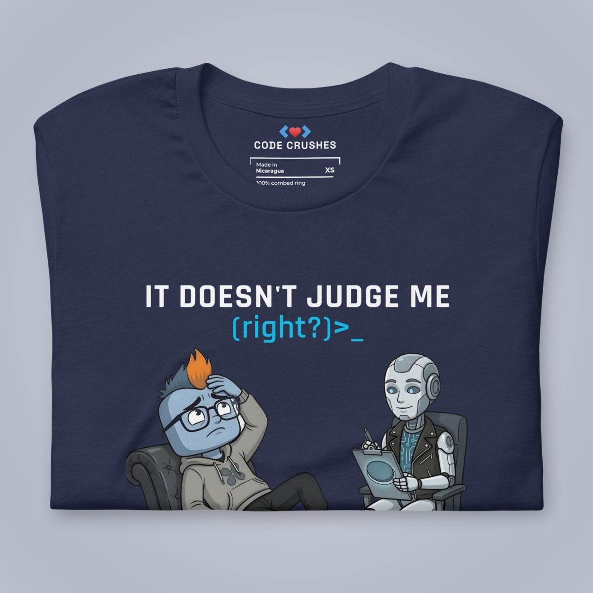 It Doesn't Judge Me (Right?) T-Shirt