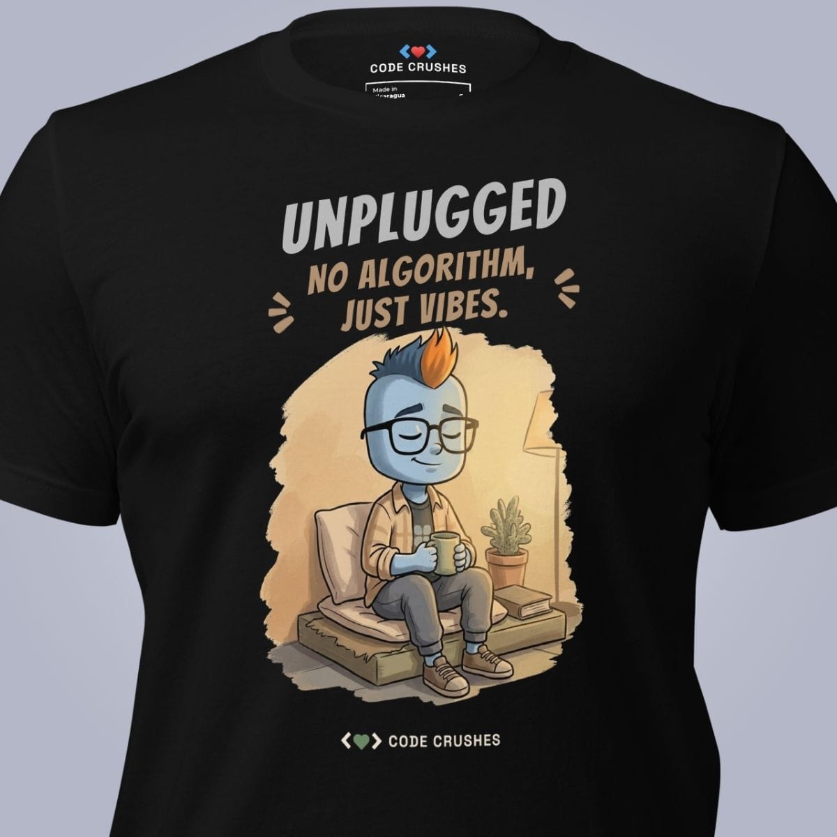 Code Crushes T-SHIRT Unplugged. No Algorithm, Just Vibes. T-Shirt