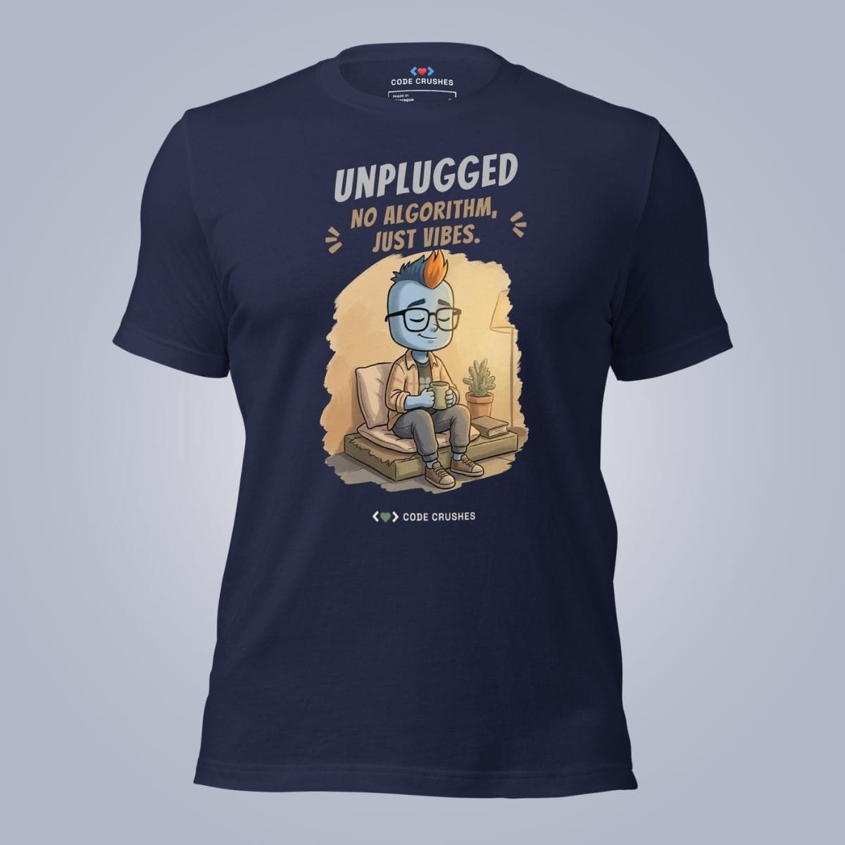 Code Crushes T-SHIRT Navy / S Unplugged. No Algorithm, Just Vibes. T-Shirt