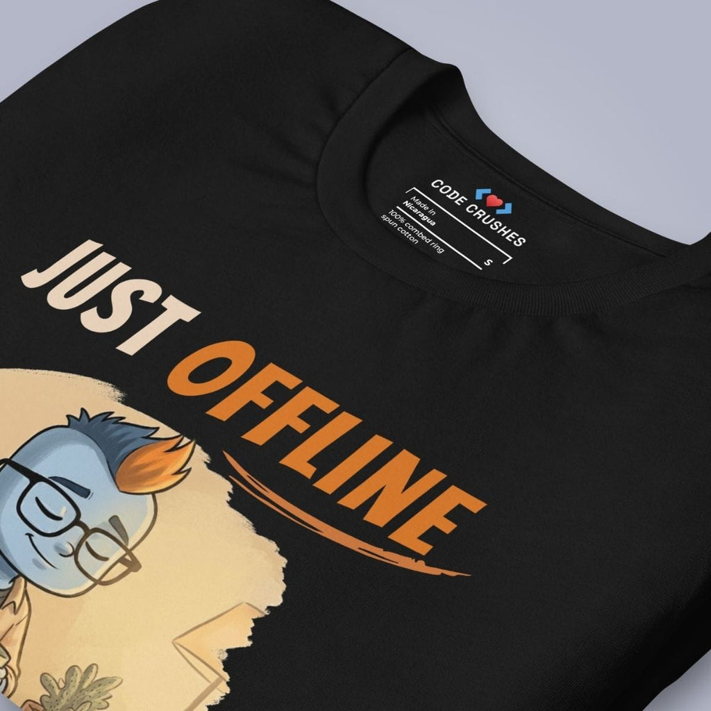 Code Crushes T-SHIRT Just Offline. T-Shirt
