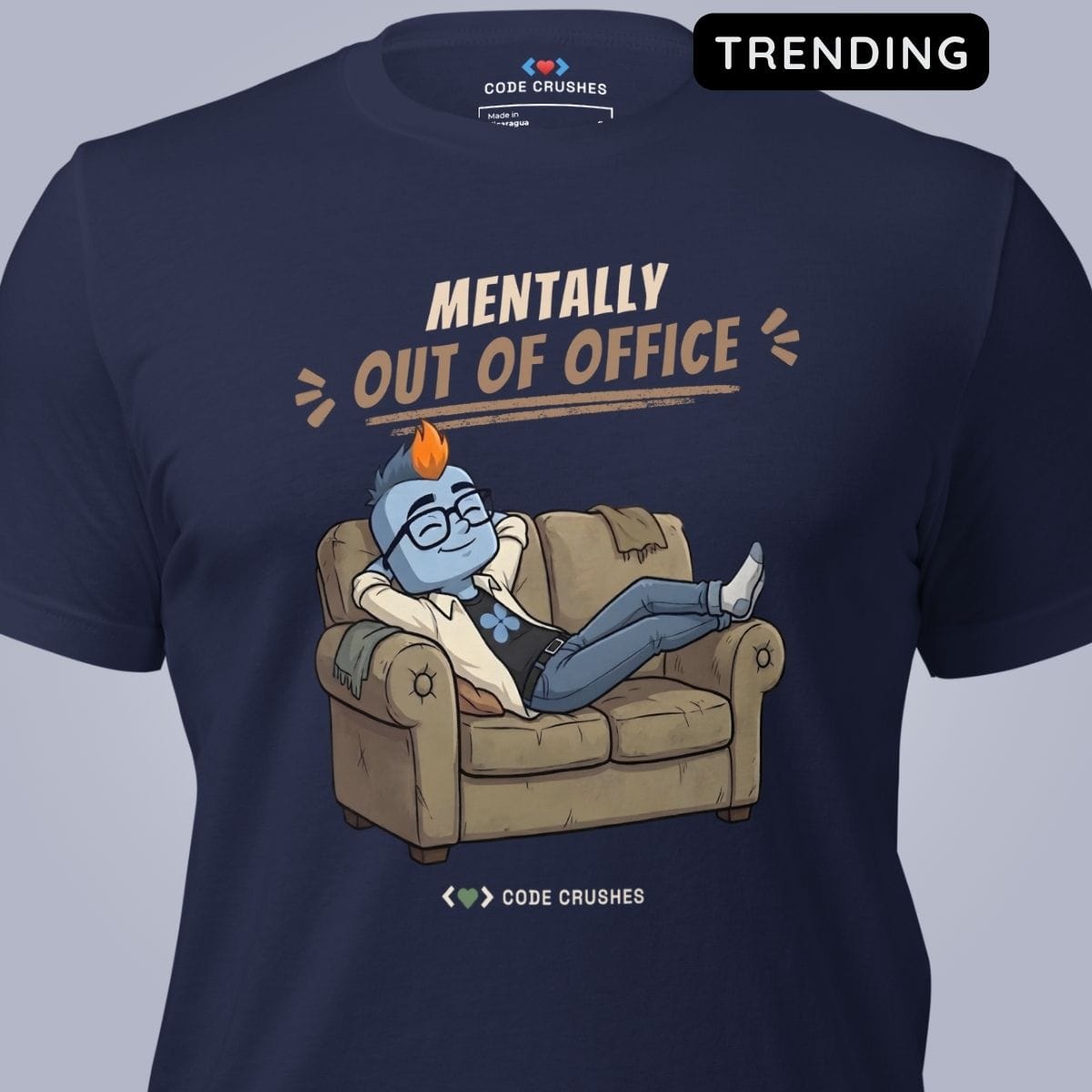 Code Crushes T-SHIRT Mentally Out of Office. T-Shirt