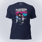 Code Crushes T-SHIRT No Algorithm Could Have Predicted You T-Shirt