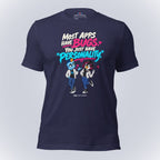Code Crushes T-SHIRT Heather Midnight Navy / S Most Apps Have Bugs. You Just Have "Personality." T-Shirt