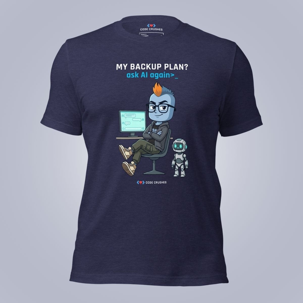 Code Crushes T-SHIRT Heather Midnight Navy / S My Backup Plan T-Shirt
