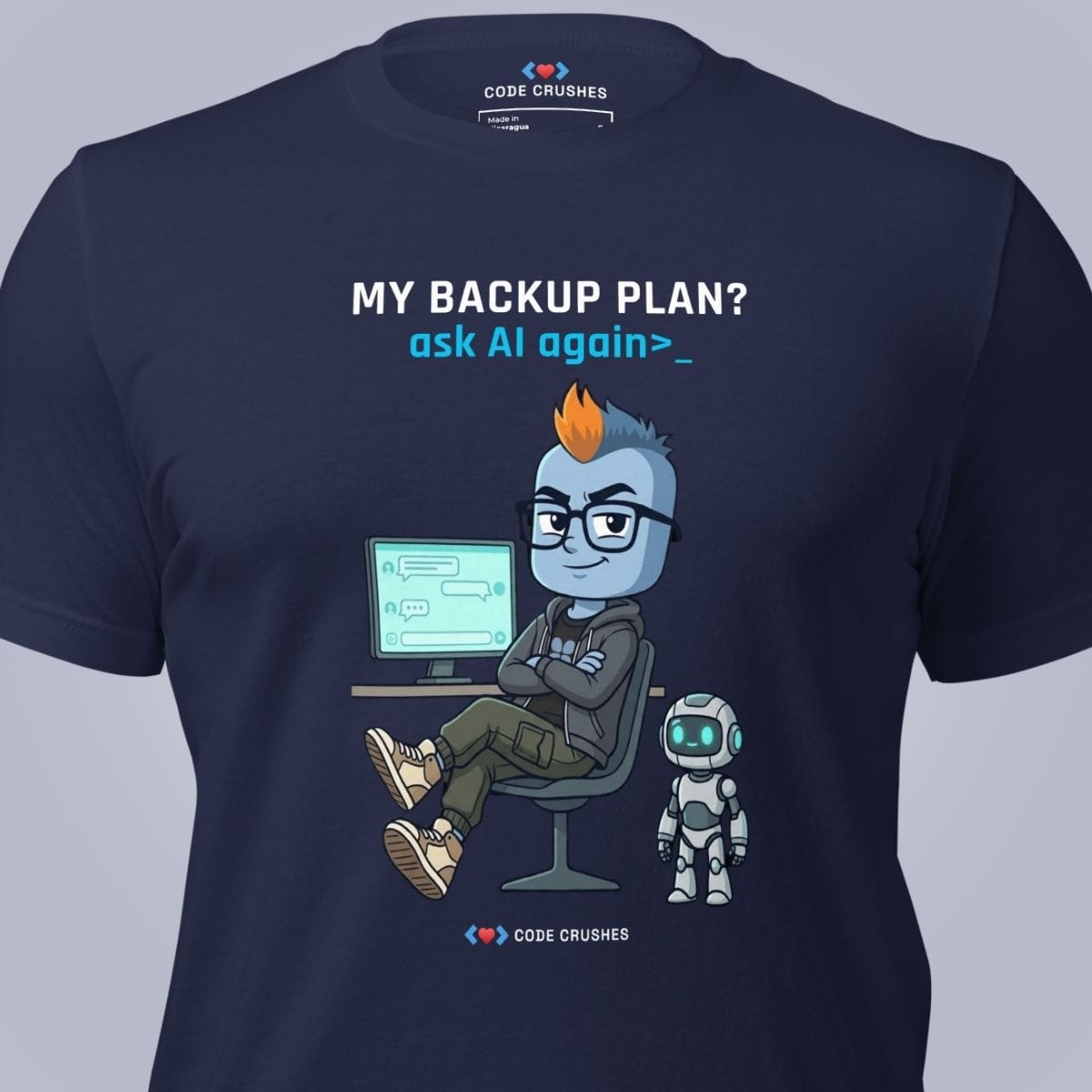 Code Crushes T-SHIRT My Backup Plan T-Shirt
