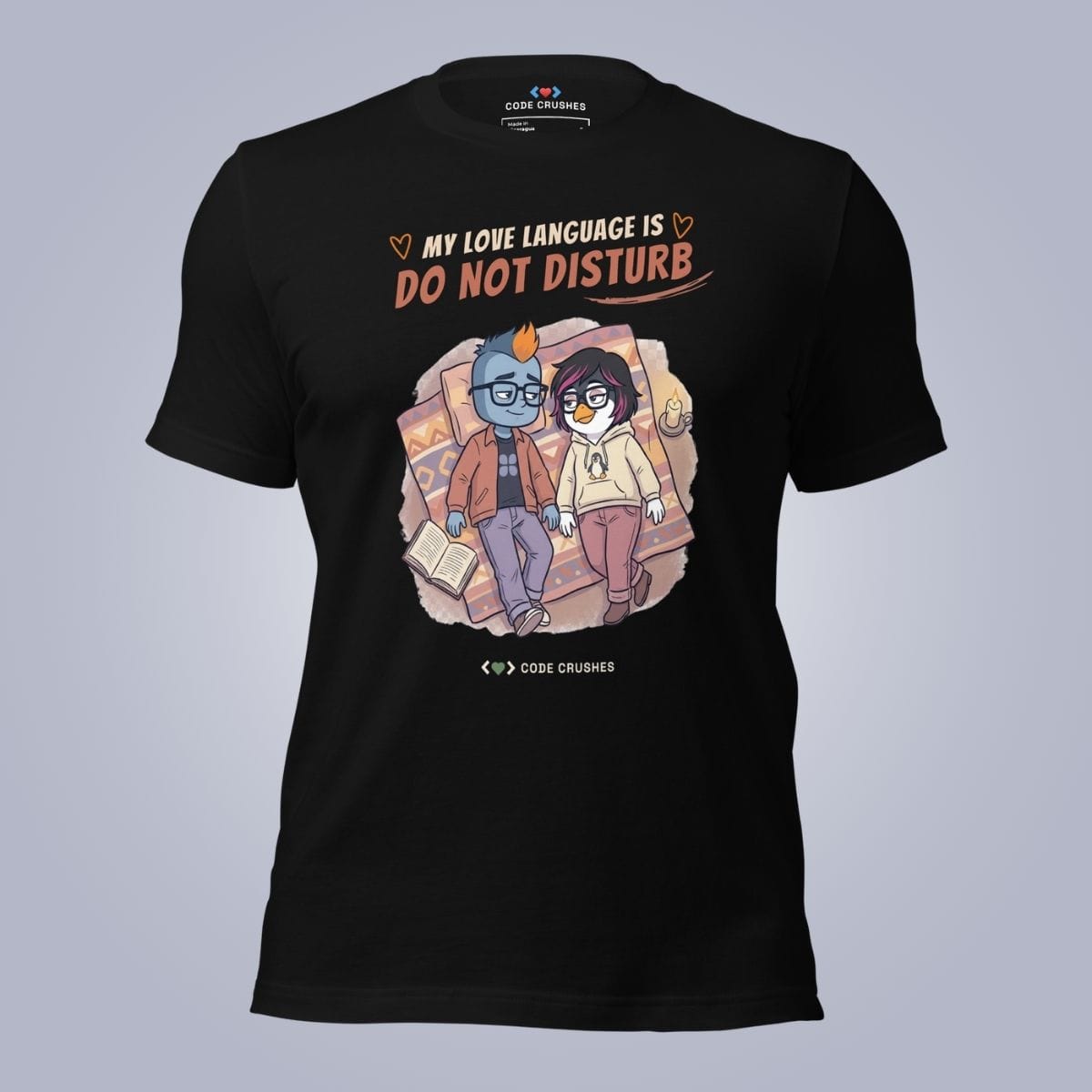 Code Crushes T-SHIRT Black / S My Love Language Is Do Not Disturb T-Shirt
