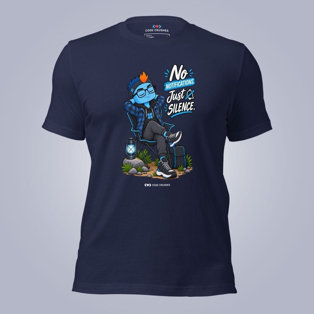 Code Crushes T-SHIRT Navy / S No Notifications, Just Silence T-Shirt
