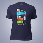 Code Crushes T-SHIRT Heather Midnight Navy / S No Rollback on My Personal Growth T-Shirt