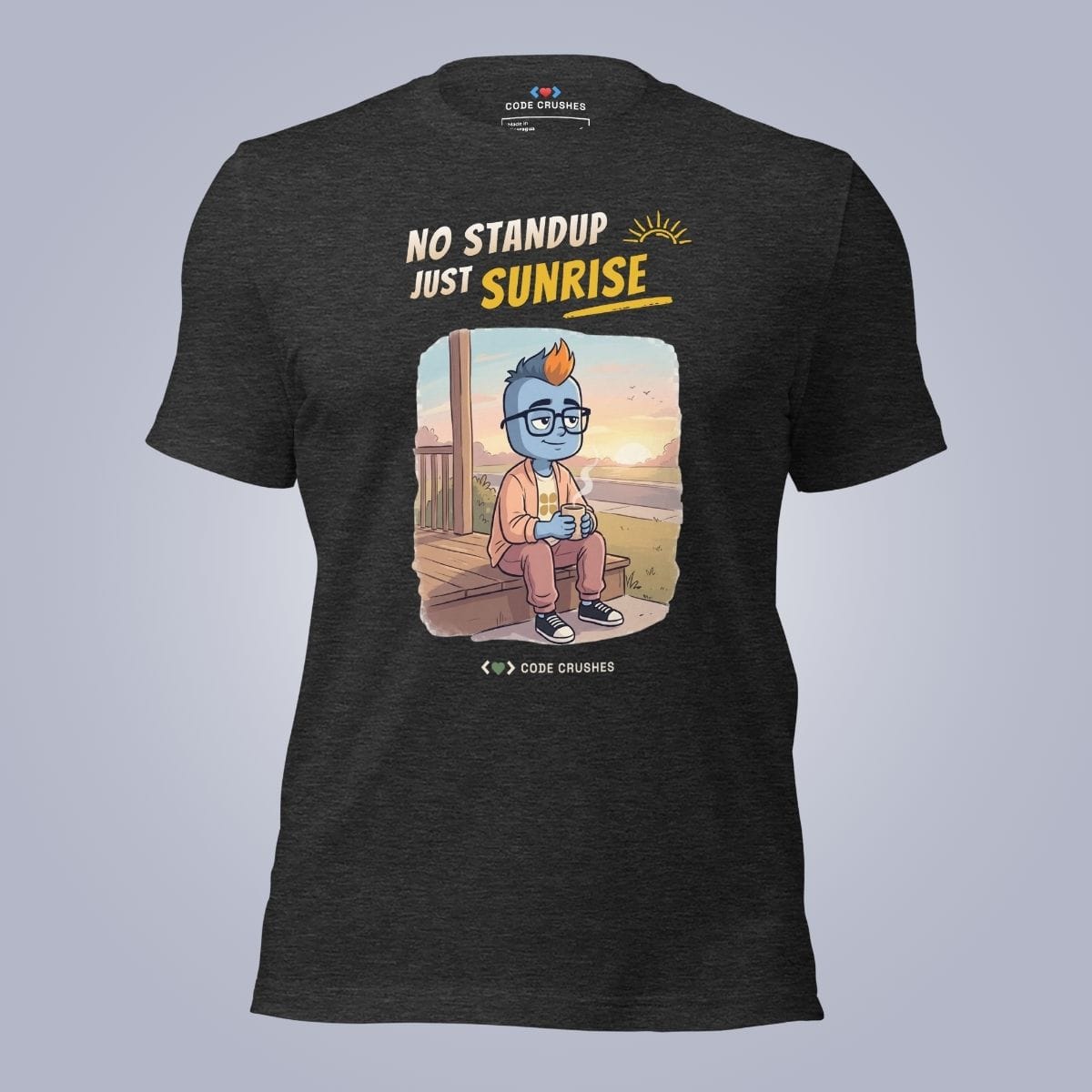 Code Crushes T-SHIRT Dark Grey Heather / S No Standup, Just Sunrise T-Shirt
