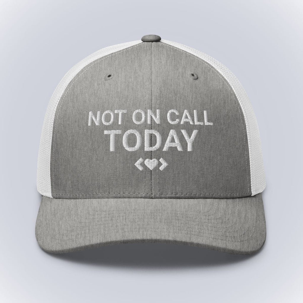 Code Crushes EMBROIDERY Heather Grey/White Not On Call Today Cap