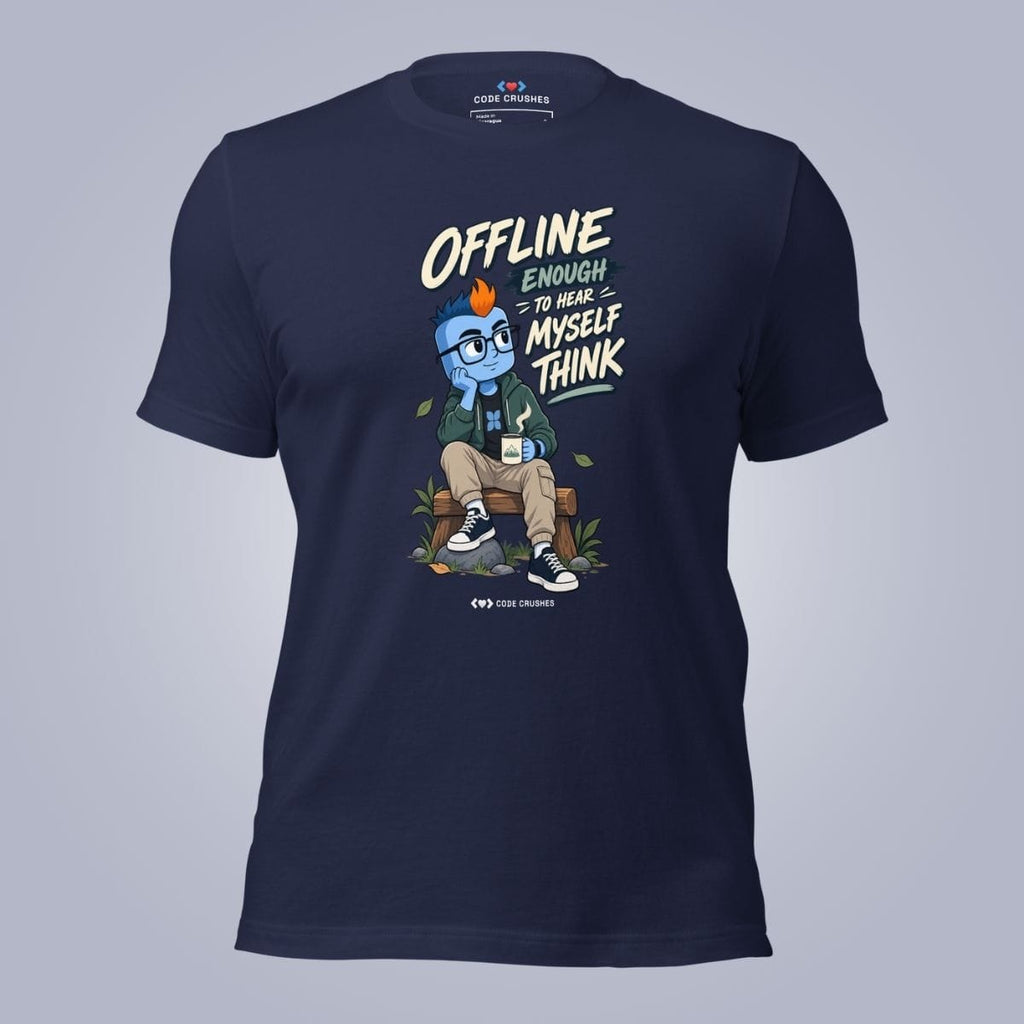 Code Crushes T-SHIRT Navy / S Windy - Offline Enough to Hear Myself Think T-Shirt
