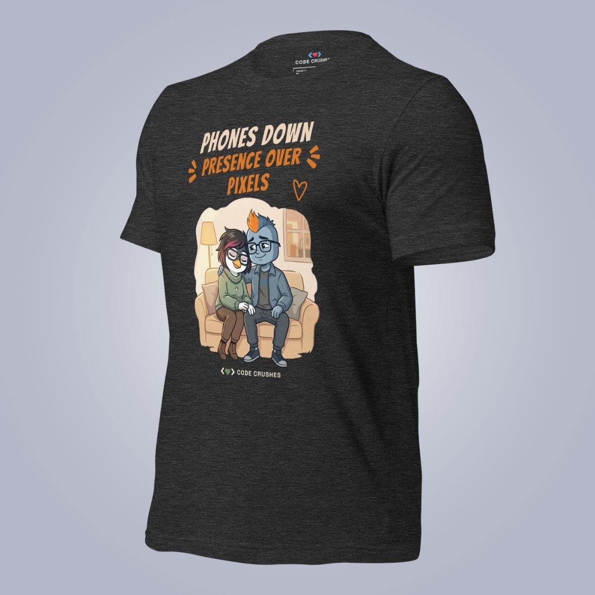 Code Crushes T-SHIRT Phones Down. Presence over Pixels. T-Shirt