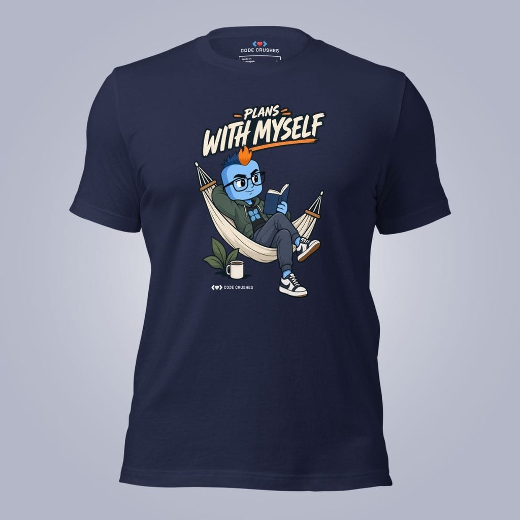 Code Crushes T-SHIRT Navy / S Plans With Myself. T-Shirt