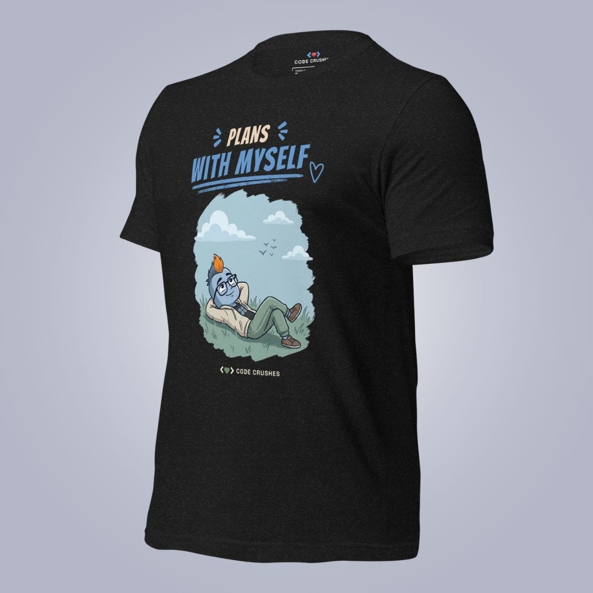 Code Crushes T-SHIRT Plans With Myself. T-Shirt