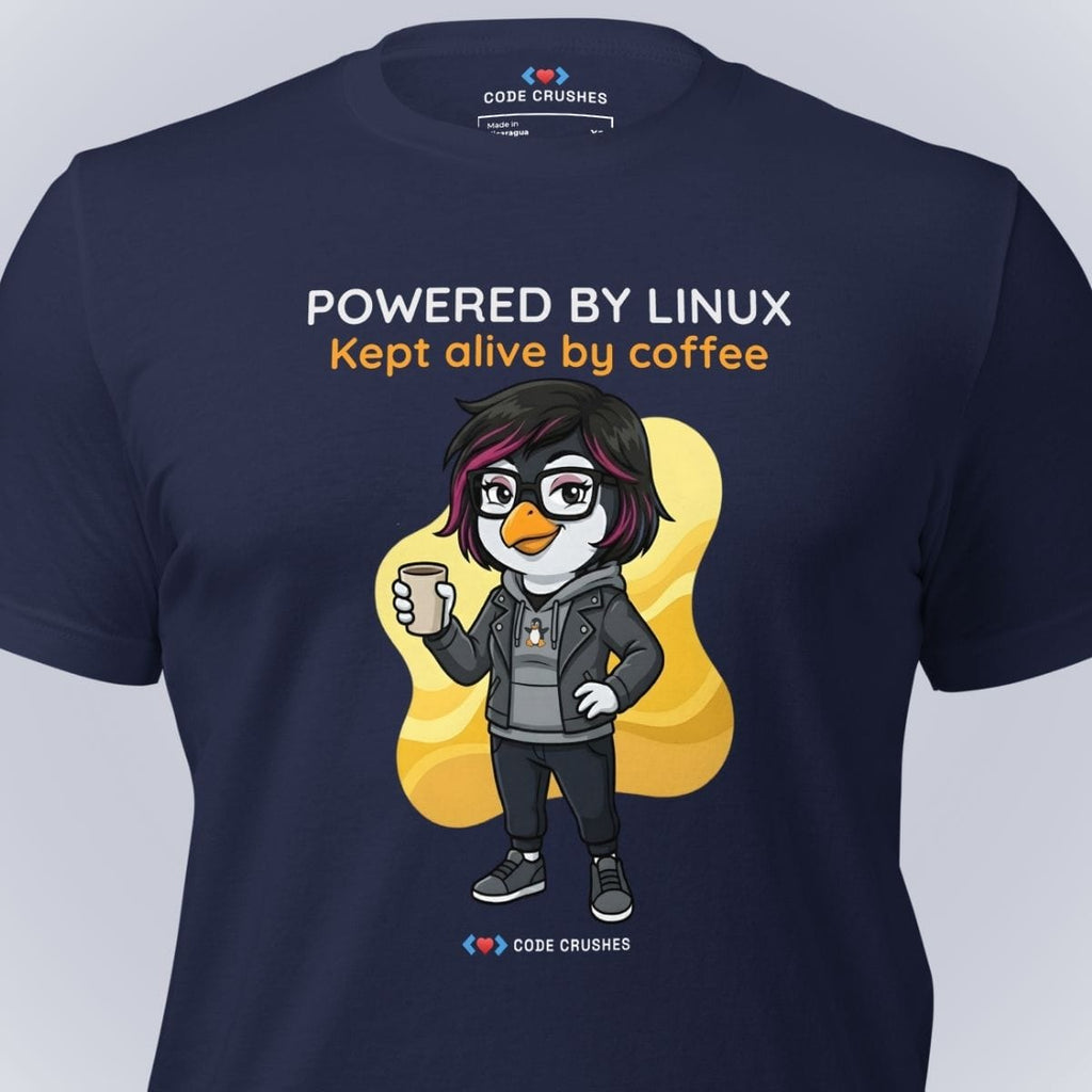 Code Crushes T-SHIRT Powered by Linux. Kept Alive by Coffee. T-Shirt