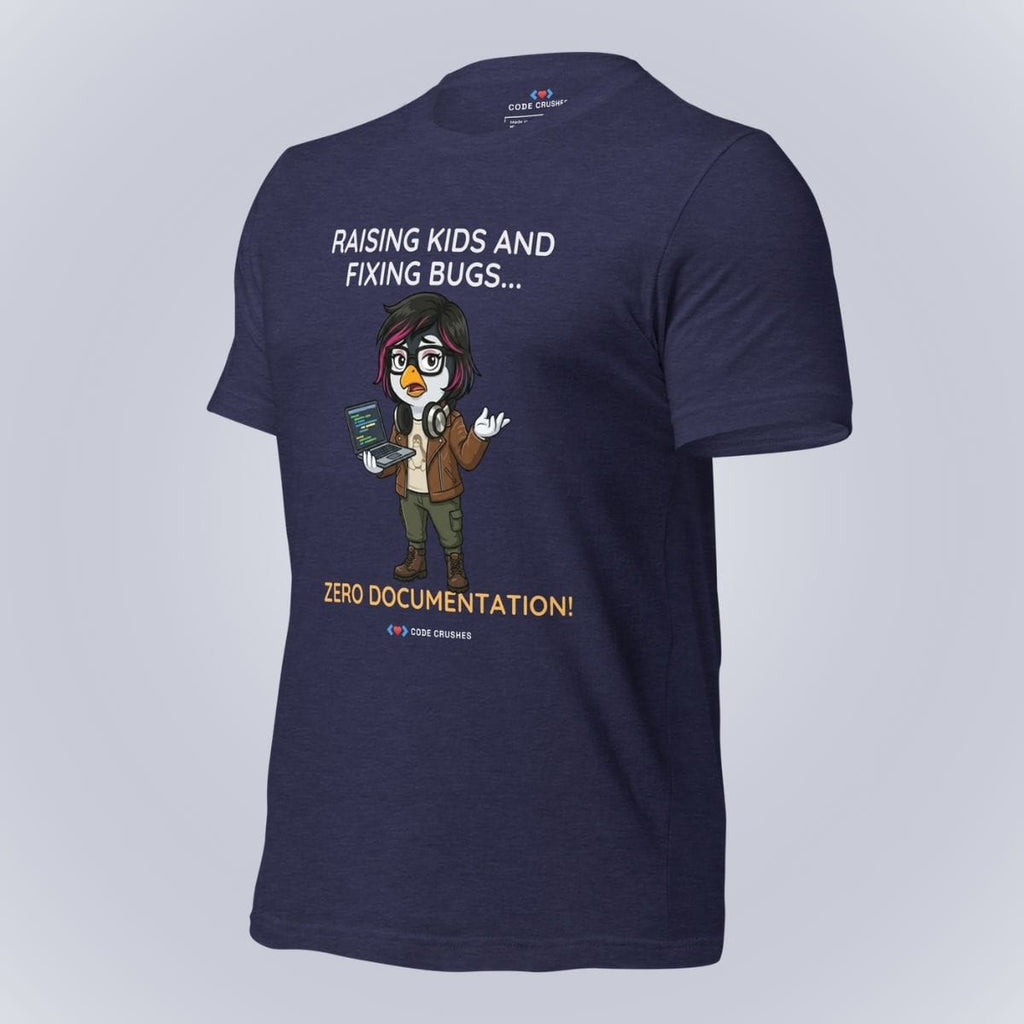Code Crushes T-SHIRT Raising Kids and Fixing Bugs... Zero Documentation. T-Shirt