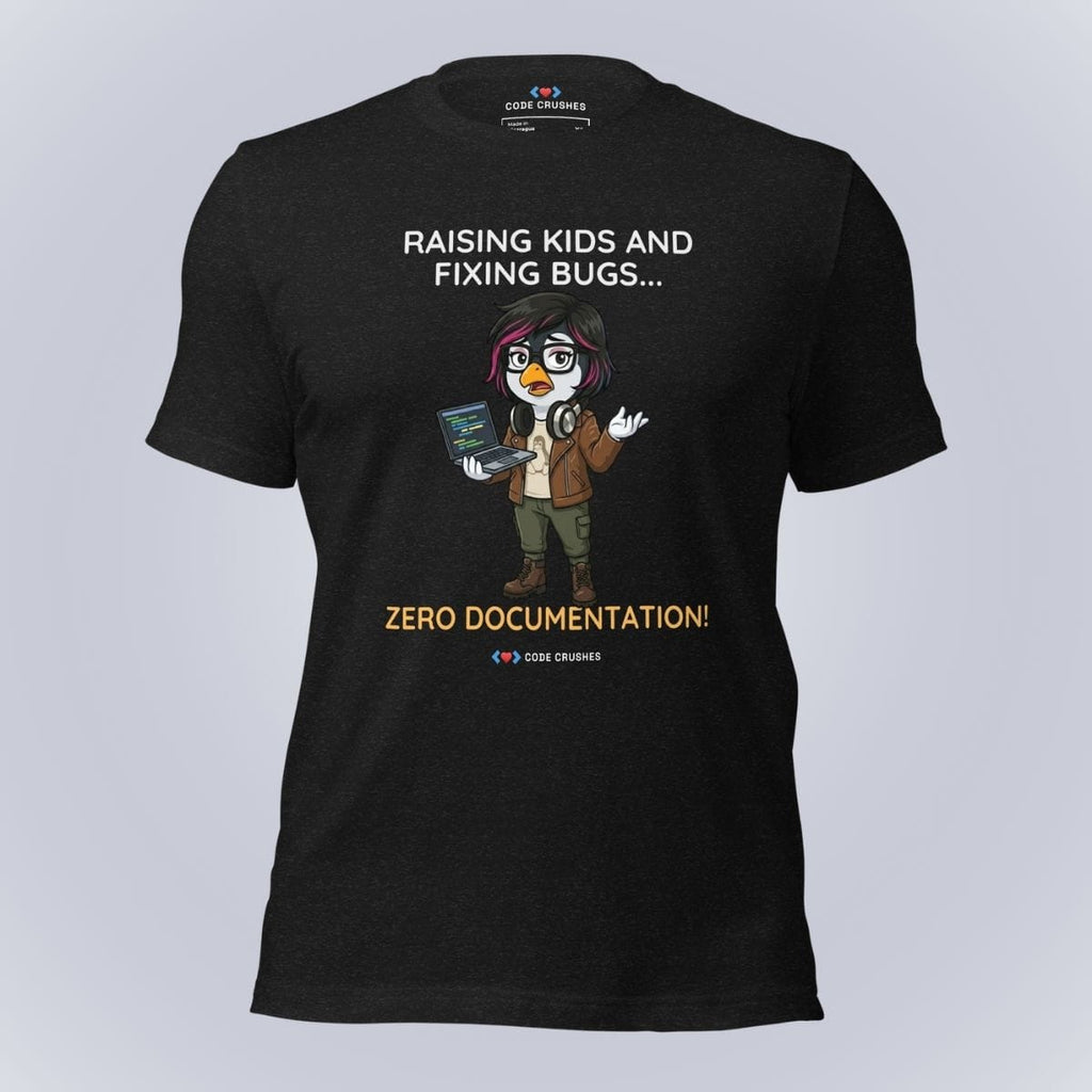 Code Crushes T-SHIRT Black Heather / S Raising Kids and Fixing Bugs... Zero Documentation. T-Shirt